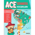 Ace Spanish Vocabulary: A Fun-Filled Workbook for Middle and High School Students to Master Basic Spanish Words and Supercharge their Word Ban - Paperback