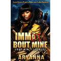 Imma Die Bout Mine - Paperback
