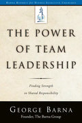 The Power of Team Leadership-Achieving Success Through Shared Responsibility - Paperback