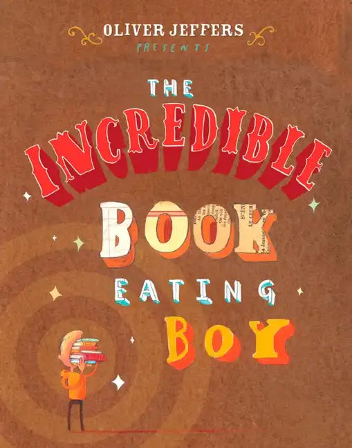 The Incredible Book Eating Boy - Hardcover