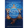 Kalyna the Soothsayer - Hardcover