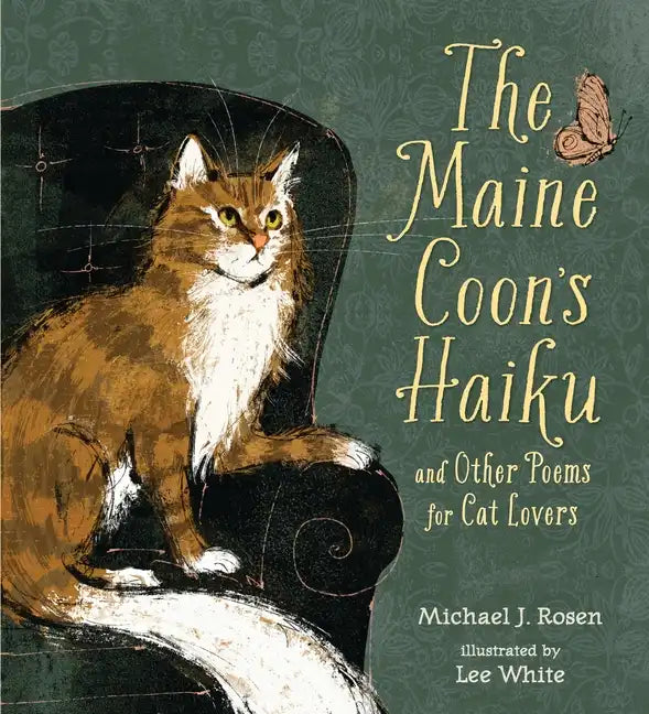 The Maine Coon's Haiku: And Other Poems for Cat Lovers - Hardcover