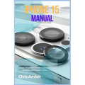 iPhone 15 Manual: Unlock the Ultimate iPhone 15 Pro Max Experience with an Illustrative Beginners Comprehensive iPhone 15 Pro User Guide - Paperback