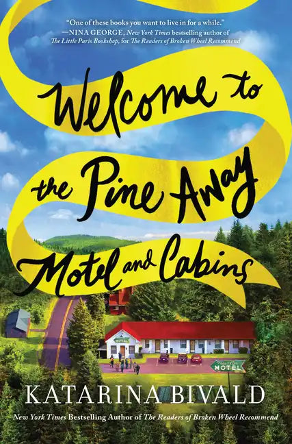 Welcome to the Pine Away Motel and Cabins - Paperback