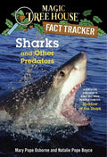 Sharks and Other Predators: A Nonfiction Companion to Magic Tree House Merlin Mission #25: Shadow of the Shark - Paperback