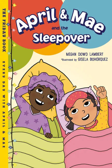 April & Mae and the Sleepover: The Friday Book - Hardcover