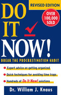 Do It Now!: Break the Procrastination Habit - Hardcover