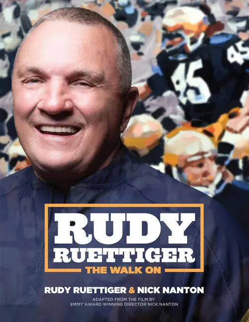 Rudy Ruettiger: The Walk on - Paperback