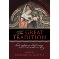 The Great Tradition: Classic Readings on What It Means to Be an Educated Human Being - Paperback
