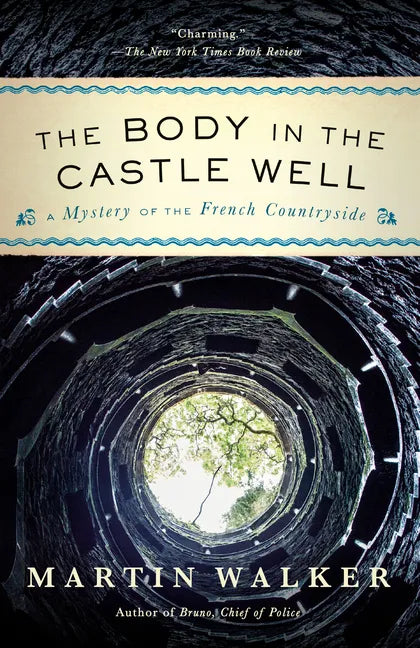 The Body in the Castle Well: A Mystery of the French Countryside - Paperback
