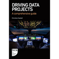 Driving Data Projects: A Comprehensive Guide - Paperback