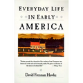 Everyday Life in Early America - Paperback