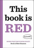 Books That Drive Kids Crazy!: This Book Is Red - Hardcover