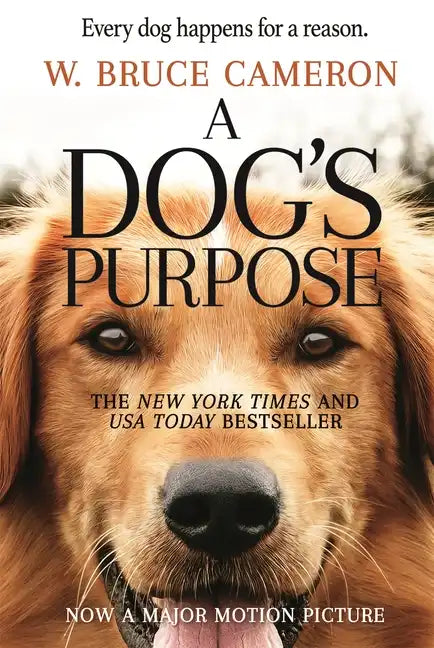 A Dog's Purpose: A Novel for Humans - Paperback