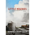 Little Miseries a Novel: This Is Not a Story about My Childhood - Paperback