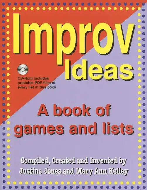 Improv Ideas--Volume 1 and CD: A Book of Games and Lists [With CDROM] - Paperback