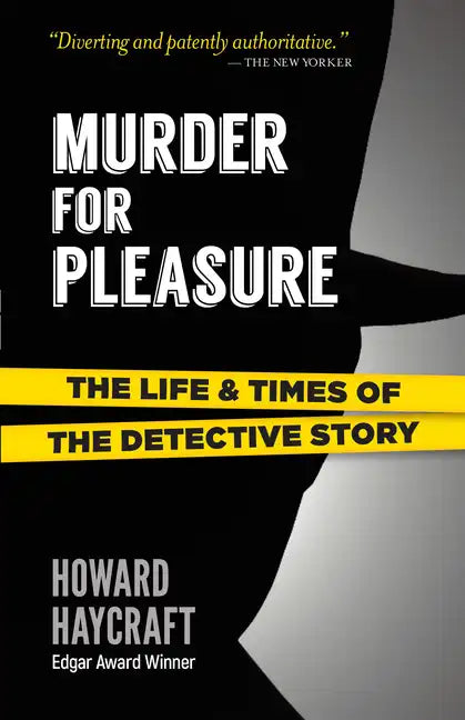 Murder for Pleasure: The Life and Times of the Detective Story - Paperback