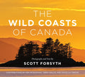 The Wild Coasts of Canada - Hardcover