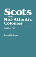 Scots in the Mid-Atlantic Colonies, 1635-1783 - Paperback