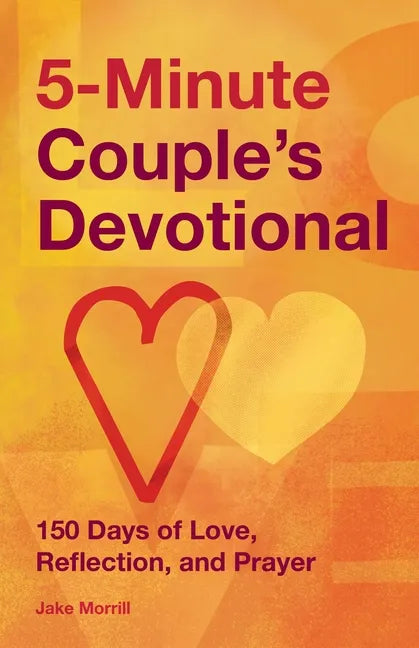 5-Minute Couple's Devotional: 150 Days of Love, Reflection, and Prayer - Paperback