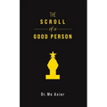 The Scroll of a Good Person - Hardcover
