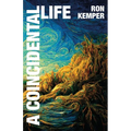 A Coincidental Life - Paperback