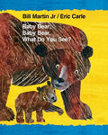 Baby Bear, Baby Bear, What Do You See? - Board Book