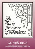 The Early Ironwork of Charleston - Paperback