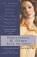Forgiveness and Other Acts of Love - Paperback