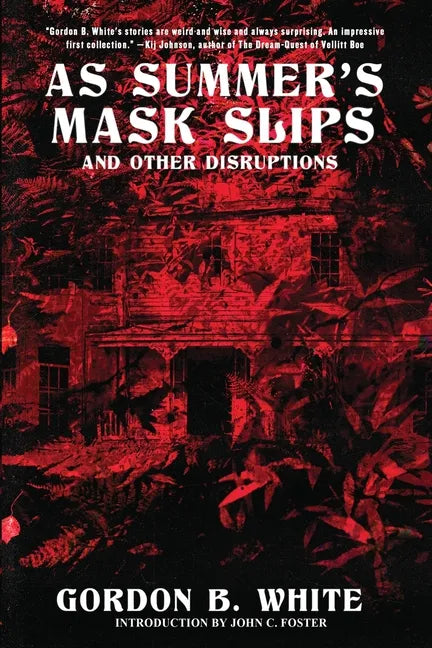 As Summer's Mask Slips and Other Disruptions - Paperback