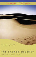 The Sacred Journey: The Ancient Practices - Paperback