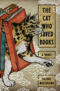 The Cat Who Saved Books - Hardcover