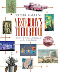Yesterday's Tomorrow: Disney's Magical Mid-Century - Hardcover