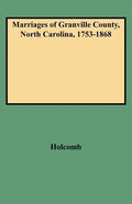 Marriages of Granville County, North Carolina, 1753-1868 - Paperback