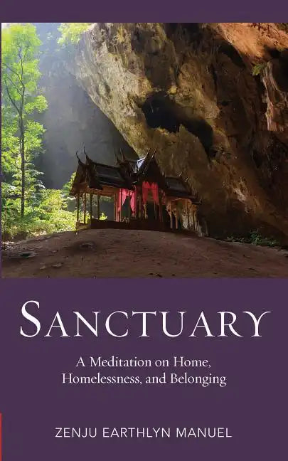 Sanctuary: A Meditation on Home, Homelessness, and Belonging - Paperback