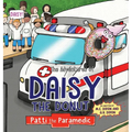 The Adventures of Daisy the Donut: Patti the Paramedic - Hardcover