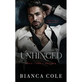 Unhinged: A Dark Captive Cartel Romance - Paperback