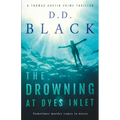 The Drowning at Dyes Inlet - Paperback