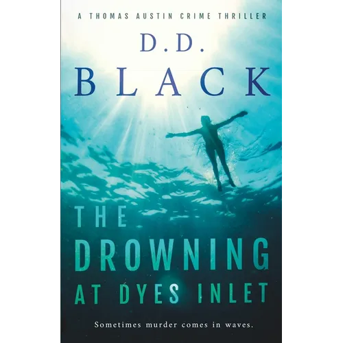 The Drowning at Dyes Inlet - Paperback