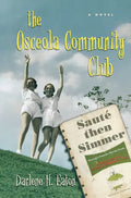 The Osceola Community Club - Paperback