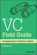 The VC Field Guide: Fundamentals of Venture Capital - Hardcover