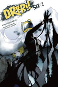 Durarara!! Sh, Vol. 2 (Light Novel): Volume 2 - Paperback
