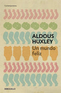 Un Mundo Feliz / Brave New World - Paperback