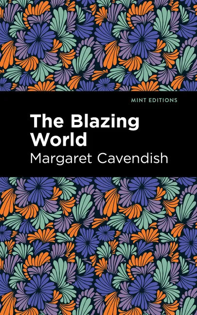 The Blazing World - Hardcover