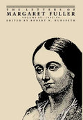 The Letters of Margaret Fuller: 1842-1844 - Hardcover