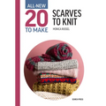 All-New Twenty to Make: Scarves to Knit - Hardcover