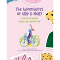 The Adventures of Allie & Molly A series of Stories about a Girl and her Dog - Paperback