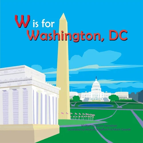 W Is for Washington, D.C - Hardcover