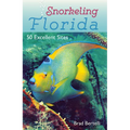 Snorkeling Florida: 50 Excellent Sites - Paperback