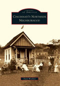 Cincinnati's Northside Neighborhood - Paperback